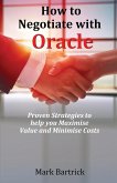 How to Negotiate with Oracle