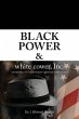 Black Power & white cower, Inc. - Bild 1