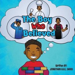 The Boy Who Believed - David, Jonathan A. a. L.