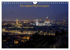 European Nightscapes (Wall Calendar 2024 DIN A4 landscape), CALVENDO 12 Month Wall Calendar