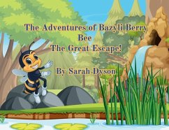The Adventures of Bazyli Berry Bee - Dyson, Sarah