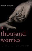 A Thousand Worries