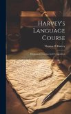 Harvey's Language Course: Elementary Grammer and Composition