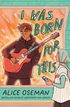 I Was Born for This - Oseman, Alice