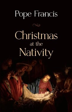 Christmas at the Nativity - Francis, Pope