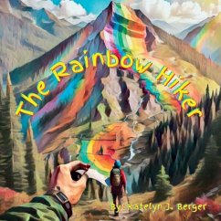 The Rainbow Hiker - Berger, Katelyn J.