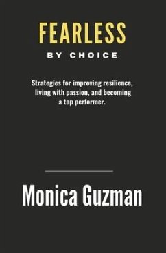 Fearless by Choice - Guzman, Monica