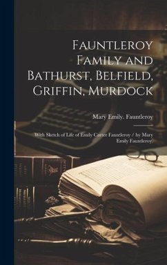 Fauntleroy Family and Bathurst, Belfield, Griffin, Murdock - Fauntleroy, Mary Emily