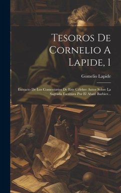 Tesoros De Cornelio A Lapide, 1 - Lapide, Gomelio