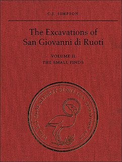 The Excavations of San Giovanni Di Ruoti - Simpson, C J