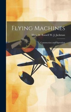 Flying Machines - J Jackman, Thos H Russell W