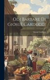 Odi Barbare Di Giosuè Carducci