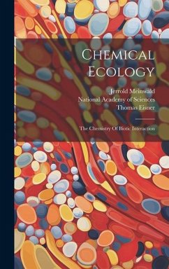 Chemical Ecology - Eisner, Thomas; Meinwald, Jerrold