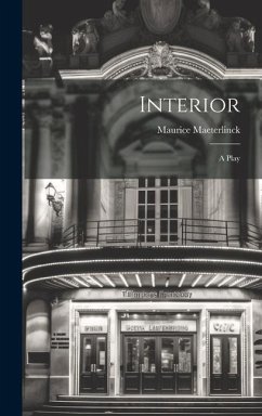Interior - Maeterlinck, Maurice