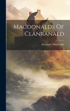 Macdonalds Of Clanranald - Mackenzie, Alexander