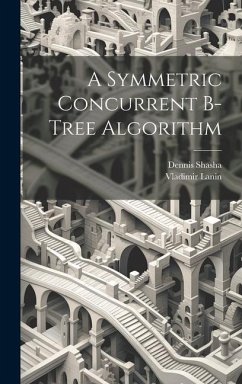 A Symmetric Concurrent B-tree Algorithm - Lanin, Vladimir; Shasha, Dennis