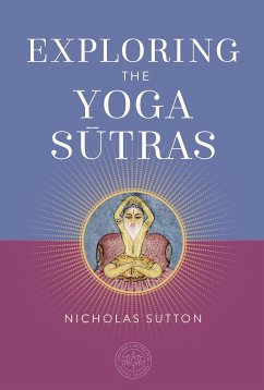 Exploring the Yoga Sutras - Sutton, Nicholas