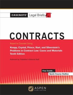 Casenote Legal Briefs for Contracts, Keyed to Knapp, Crystal, and Prince, Hart, and Silverstein's Problems in Contract Law: Cases and Materials - Casenote Legal Briefs