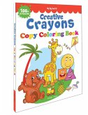 My Big Book of Creative Crayons: Copy Coloring Book