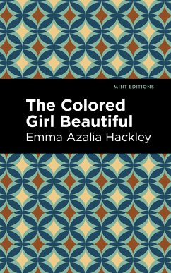 The Colored Girl Beautiful - Hackley, Emma Azalia