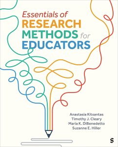 Essentials of Research Methods for Educators - Kitsantas, Anastasia; Cleary, Timothy; DiBenedetto, Maria K