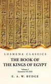 The Book of the Kings of Egypt Kings of Napata and Meroë Volume 2