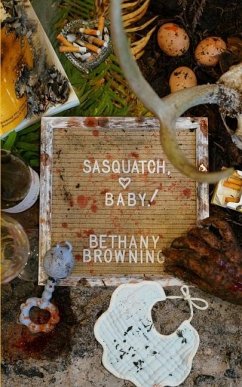 Sasquatch, Baby! - Browning, Bethany