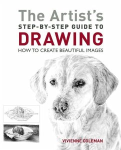 The Artist's Step-By-Step Guide to Drawing - Coleman, Vivienne