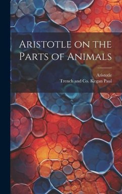 Aristotle on the Parts of Animals - Aristotle