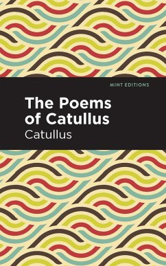 The Poems of Catullus - Catullus