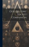 Odd Fellows' Pocket Companion