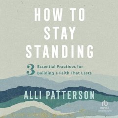 How to Stay Standing - Patterson, Alli