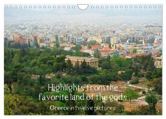 Highlights from the favourite land of the gods - Greece in twelve pictures (Wall Calendar 2024 DIN A4 landscape), CALVENDO 12 Month Wall Calendar