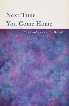 Next Time You Come Home - Dordal, Lisa