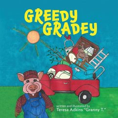 Greedy Gradey - Adkins, Teresa "Granny T"