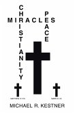 MIRACLES, CHRISTIANITY AND PEACE