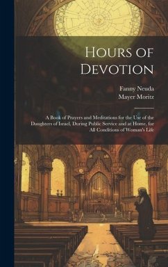Hours of Devotion - Neuda, Fanny; Moritz, Mayer