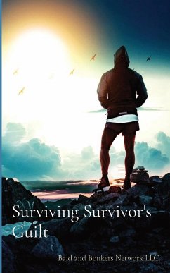 Surviving Survivor's Guilt - Frandsen, Dakota