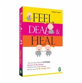 Feel, Deal & Heal