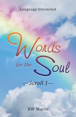 Words for the Soul: Language Unlimited Scroll 1