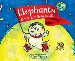 Elephants Don't Eat Spaghetti - Dana