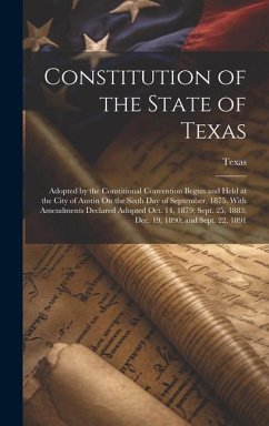 Constitution of the State of Texas - Texas