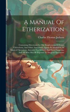 A Manual Of Etherization - Jackson, Charles Thomas