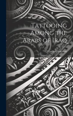 Tattooing Among the Arabs of Iraq - Smeaton, Winifred