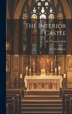 The Interior Castle - St Teresa Of Avila