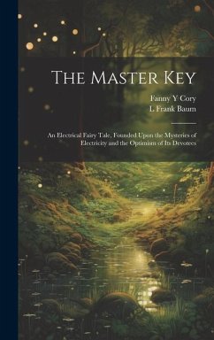 The Master Key - Baum, L Frank; Cory, Fanny Y