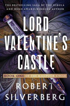 Lord Valentine's Castle - Silverberg, Robert