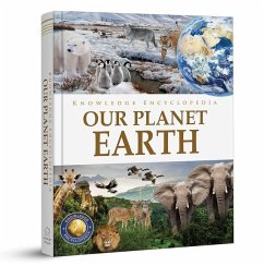 Knowledge Encyclopedia: Our Planet Earth - Wonder House Books