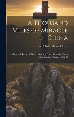 A Thousand Miles of Miracle in China