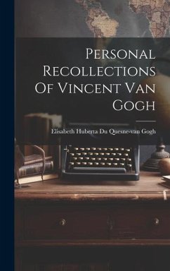 Personal Recollections Of Vincent Van Gogh